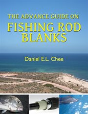 The advance guide on rod blanks cover image