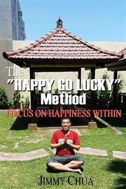 The "happy go lucky" method cover image