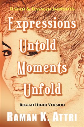 Expressions Untold - Moments Unfold