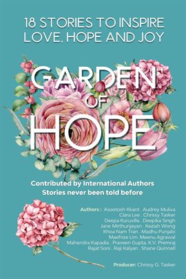 Cover image for Garden of Hope: 18 Inspirational Stories that bring you Love , Joy and Hope