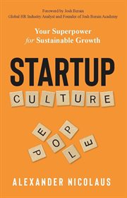 Startup culture : your superpower for sustainable growth cover image