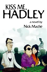 Kiss me, Hadley : a novel cover image