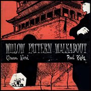 Willow pattern walkabout cover image