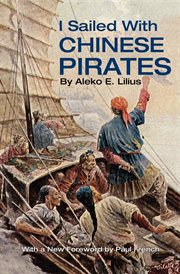 I sailed with Chinese pirates cover image