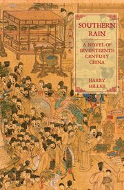 Southern rain : a novel of seventeenth century China cover image