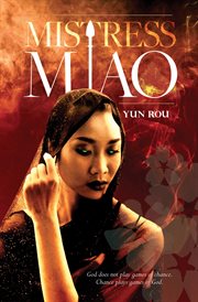 Mistress Miao : a novel cover image
