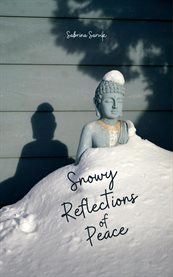 Snowy Reflections of Peace cover image