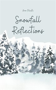Snowfall Reflections cover image