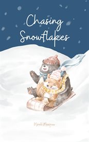 Chasing Snowflakes cover image