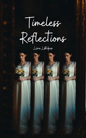 Timeless Reflections cover image