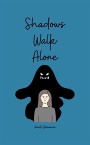 Shadows Walk Alone cover image