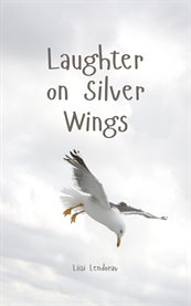 Laughter on Silver Wings cover image