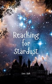 Reaching for Stardust cover image
