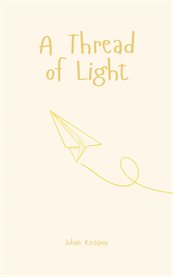 A Thread of Light cover image