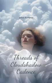 Threads of Cloudshadow Cadence cover image