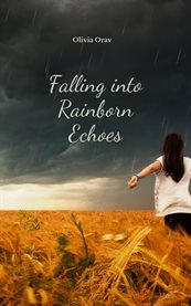 Falling Into Rainborn Echoes cover image