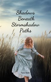 Shadows Beneath Stormshadow Paths cover image