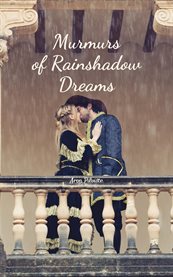 Murmurs of Rainshadow Dreams cover image