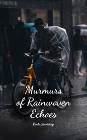 Murmurs of Rainwoven Echoes cover image