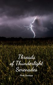 Threads of Thunderlight Serenades cover image