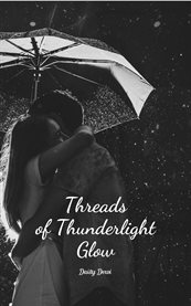 Threads of Thunderlight Glow cover image
