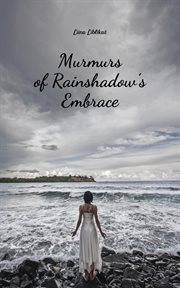 Murmurs of Rainshadow's Embrace cover image