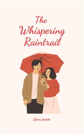 The Whispering Raintrail cover image