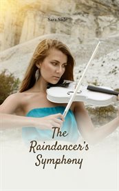 The Raindancer's Symphony cover image