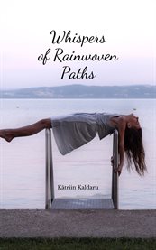 Whispers of Rainwoven Paths cover image