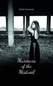 Murmurs of the Mistveil cover image