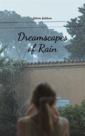 Dreamscapes of Rain cover image