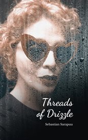 Threads of Drizzle cover image