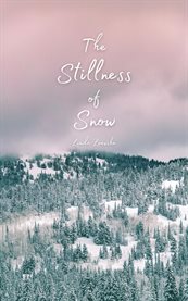 The Stillness of Snow cover image