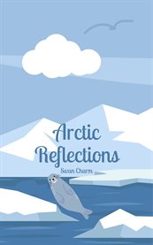 Arctic Reflections cover image