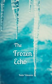 The Frozen Echo cover image