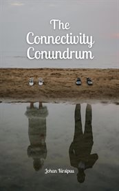 The Connectivity Conundrum cover image