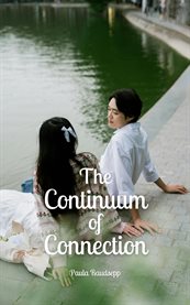 The Continuum of Connection cover image