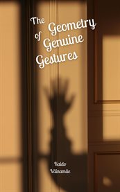 The Geometry of Genuine Gestures cover image