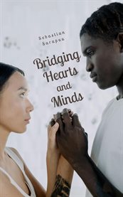 Bridging Hearts and Minds cover image