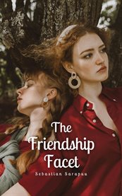The Friendship Facet cover image