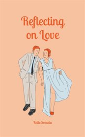 Reflecting on Love cover image