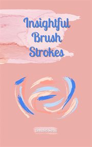 Insightful Brush Strokes cover image