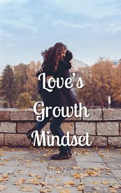 Love's Growth Mindset cover image