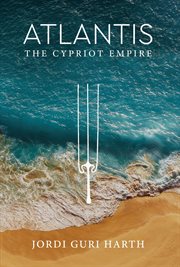Atlantis; The Cypriot Empire cover image