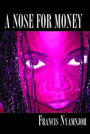 A nose for money cover image