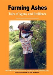 Farming ashes: tales of agony and resilience cover image