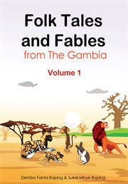 Folk Tales and Fables From the Gambia, Volume 1 cover image