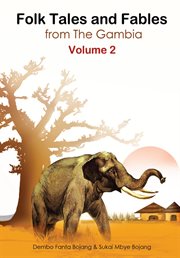 Folk Tales and Fables From the Gambia, Volume 2 cover image