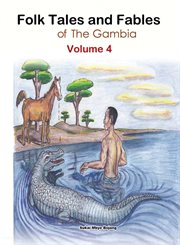 Folk Tales and Fables From the Gambia, Volume 4 cover image