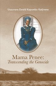 Mama Penee : Transcending the Genocide cover image